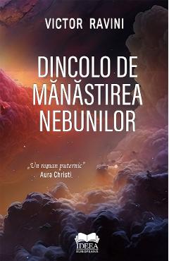 Dincolo de Manastirea Nebunilor - Victor Ravini