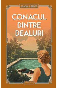 Conacul dintre dealuri - Agatha Christie