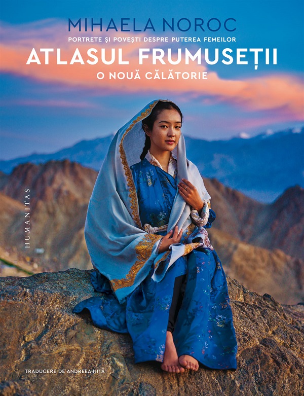 Atlasul frumuseții, o nouă călătorie - Mihaela Noroc | Libris.ro