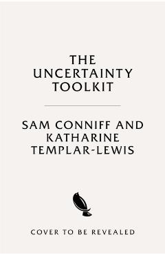 Uncertainty Toolkit - Sam Conniff - Imagine 1