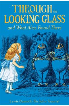Through the Looking-Glass - Lewis Carroll - Imagine 1