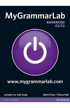 MyGrammarLab. Advanced C1.C2 - Mark Foley, Diane Hall