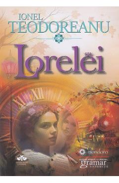 Lorelei - Ionel Teodoreanu - GRAMAR