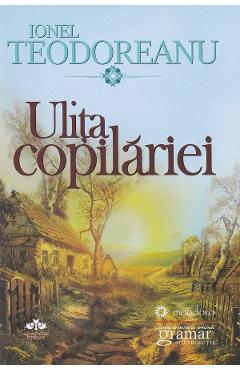 Ulita copilariei - Ionel Teodoreanu