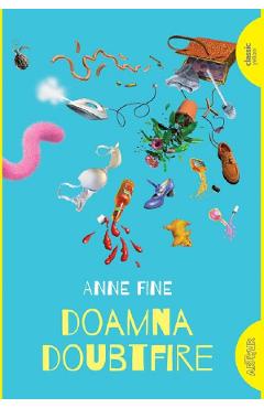 Doamna Doubtfire - Anne Fine - GRUPUL EDITORIAL ART