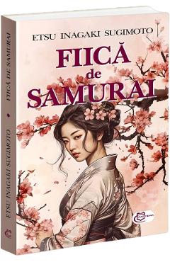 Fiica de samurai - Etsu Inagaki Sugimoto