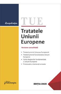 Tratatele Uniunii Europene Act.15 Ianuarie 2025