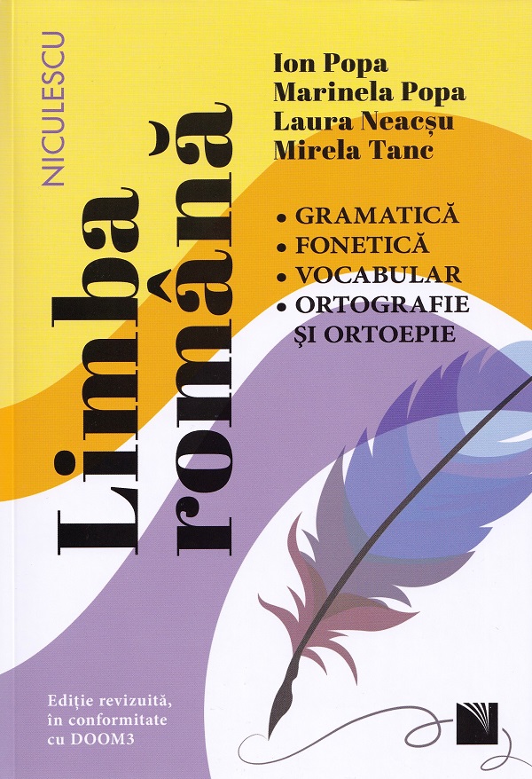 Limba română. Gramatică, fonetică, vocabular, ortografie și