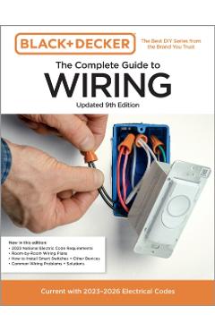 Black & Decker The Complete Guide to Wiring Updated 9th Edition -