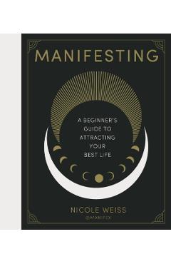 Manifesting - Nicole Weiss