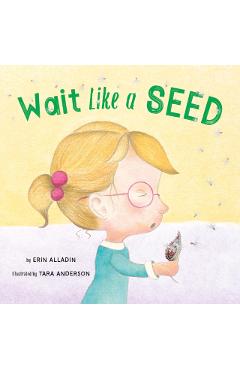 Wait Like a Seed - Erin Alladin