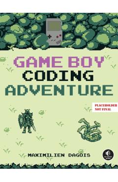 Game Boy Coding Adventure - Maximilien Dagois