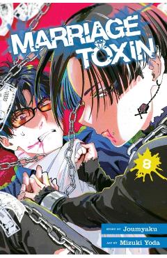 Marriage Toxin, Vol. 8 -