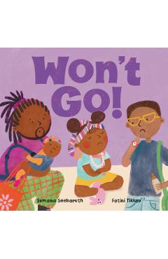 Won't Go! - Sumana Seeboruth