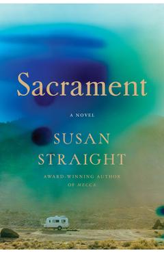 Sacrament - Susan Straight