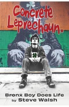 Concrete Leprechaun - Steve Walsh