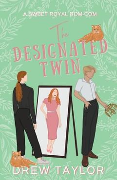 The Designated Twin - Drew Taylor