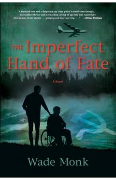 The Imperfect Hand of Fate - Wade Monk