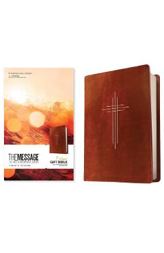 The Message Deluxe Gift Bible (Leather-Look, Dark Brown Gold Cross): The Bible in Contemporary Language - Eugene H. Peterson