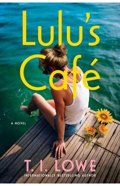 Lulu's Café - T. I. Lowe