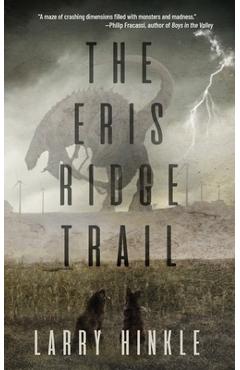 The Eris Ridge Trail - Larry Hinkle
