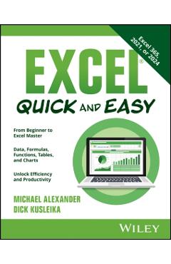 Excel Quick and Easy - Michael Alexander