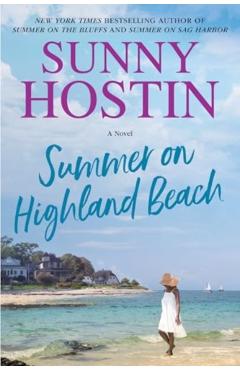 Summer on Highland Beach - Sunny Hostin