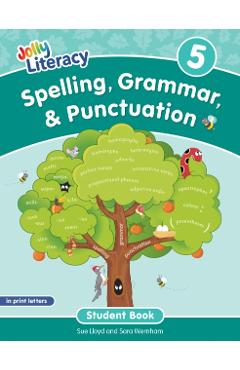 Spelling, Grammar, & Punctuation Student Book 5: In Print Letters (American English Edition) - Sue Lloyd
