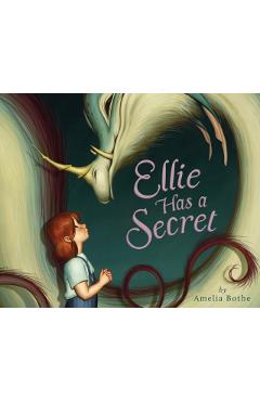 Ellie Has a Secret - Amelia Bothe