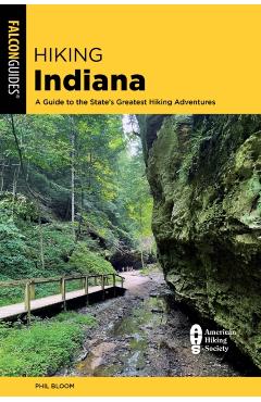 Hiking Indiana - Phil Bloom