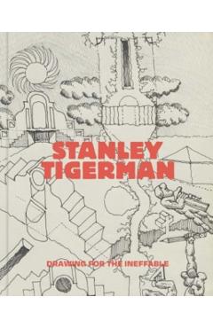 Stanley Tigerman: Drawing on the Ineffable - George Papamattheakis