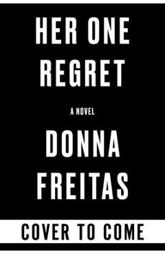 Her One Regret - Donna Freitas
