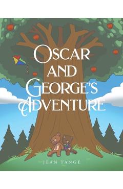 Oscar and George\'s Adventure - Jean Tange