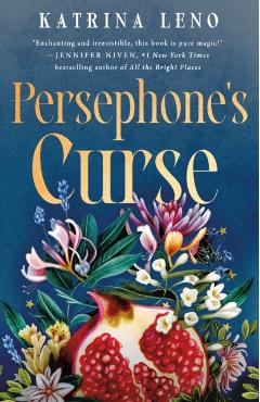 Persephone's Curse - Katrina Leno