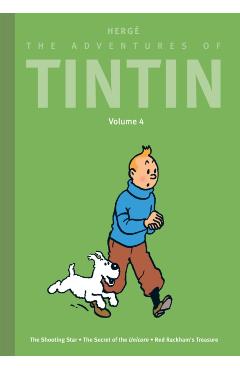 The Adventures of Tintin: Volume 4: The Shooting Star / The Secret of the Unicorn / Red Rackham's Treasure -
