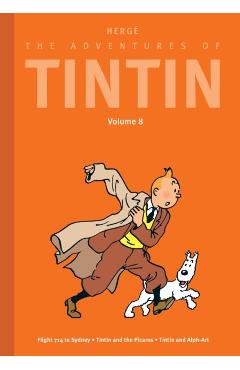 The Adventures of Tintin: Volume 8: Flight 714 to Sydney / Tintin and the Picaros / Tintin and Alph-Art -