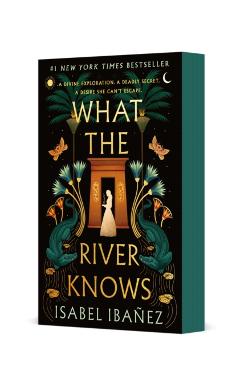 What the River Knows - Isabel Ibañez
