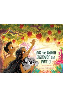 Eve and Adam Discover the World - Leslie Kimmelman