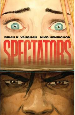Spectators - Brian K. Vaughan