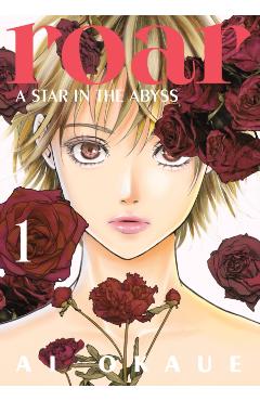 Roar: A Star in the Abyss 1 - Ai Okaue