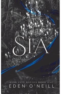 Sia - Eden O\'neill