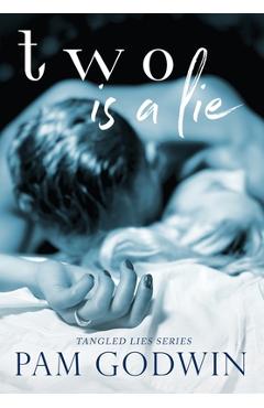 Two is a Lie - Pam Godwin