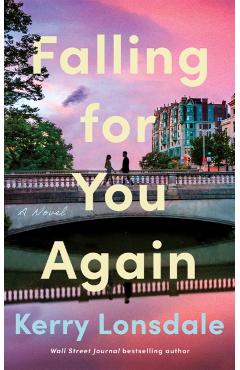 Falling for You Again - Kerry Lonsdale