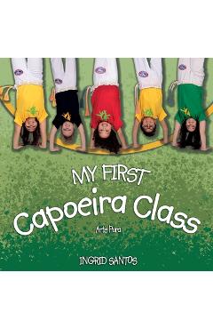 My first Capoeira class / A minha primeira aula de Capoeira - Ingrid Santos