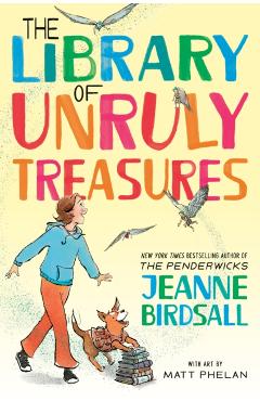 The Library of Unruly Treasures - Jeanne Birdsall