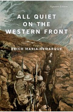 All Quiet on the Western Front - Erich Maria Remarque