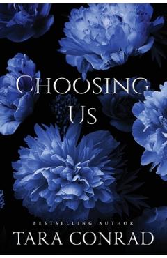 Choosing Us - Tara Conrad