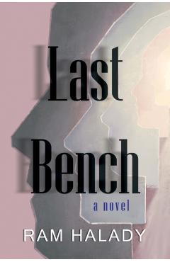 Last Bench - Ram Halady