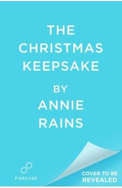 The Christmas Keepsake - Annie Rains