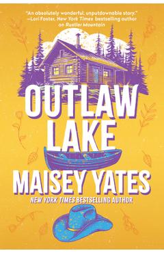 Outlaw Lake - Maisey Yates